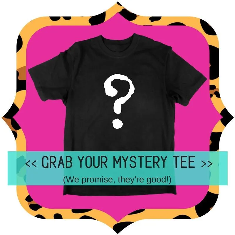 January 2021 Mystery Shirt {Pre-Order:  Ships First Week of January/Please Order Separately/Orders Are Not Split Up!}