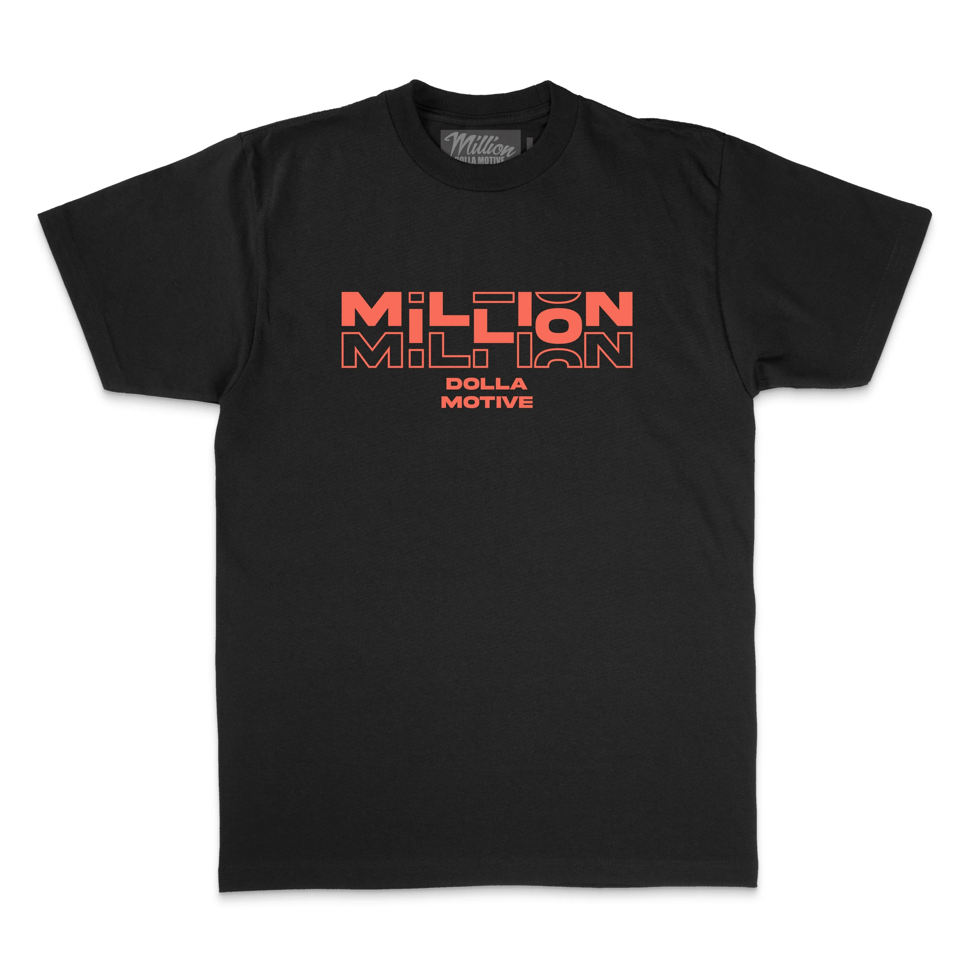 Million Dolla Dolla Dolla - Infrared on Black T-Shirt